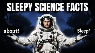 2 Hours of Sleepy Science Facts | Relaxing Space & Sleep Knowledge for Deep Rest.
