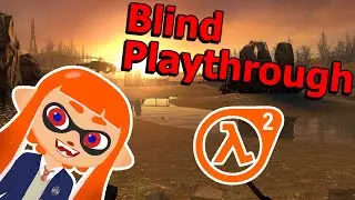 Half Life 2 - My Blind Playthrough! | Shell Live