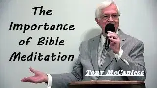 The Importance of Bible Meditation