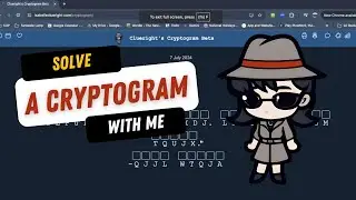 Solve With Me- -Cryptogram Challenge July  7th 2024