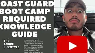 THE COAST GUARD REQUIRED KNOWLEDGE GUIDE VLOG 043