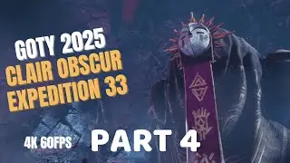 Clair Obscur: Expedition 33 &ndash; Walkthrough Part 4 | GOTY 2025 Gameplay 4K 60FPS (PC) - No Commentary