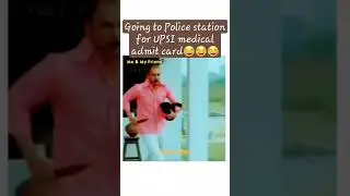 Going to Police station for UPSI medical admit card😂😂 #upsi #upsimedicalupdate #upsi_motivation