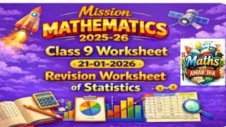 Class 9 :mission mathematics revision worksheet of chapter 12/statistics//21-01-2026