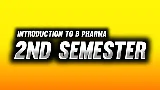 B Pharma 2nd Semester | Syllabus | Subjects | Imperfect Pharmacy | B Pharmacy