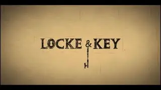 Locke & Key : Season 2 - Official Opening Credits / Intro (Netflix&lsquo; series) (2021)