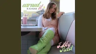 earned it (feat. Kemmii)