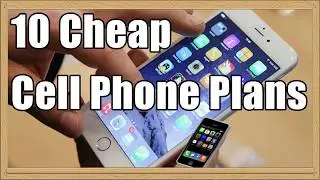 10 Cheap Cell Phone Plans