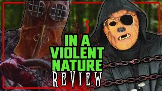 IN A VIOLENT NATURE (2024) Review | Like a Walk in the Park