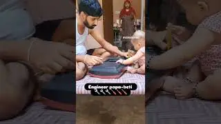 engineer papa beti😁😁😁#mamma's laddu #papa's princess
