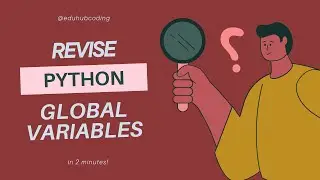 Lec 5 | Revise Python Global Variable in 2 minutes! ( python for beginners ) #globalvariable #python