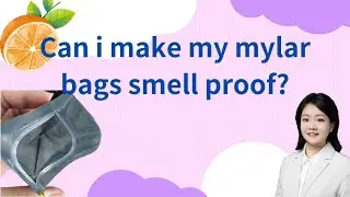 Can i make my mylar bags smell proof | Custom Mylar Bag Printing | Printing On Mylar Bags - RinPac