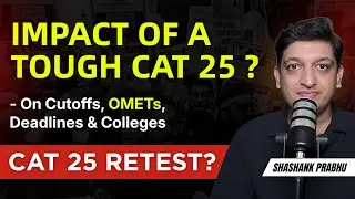 CAT 2025 Re-exam? | Impacts of Tough CAT 25 on SNAP, NMAT, XAT, OMETs | CAT 25 Response Sheet