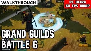 Grand Guilds Battle 6 - Boss Battle Grim Reaper | PC 1080p 60FPS