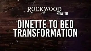 How To: Transform your Dinette into a Bed in your Rockwood RV!