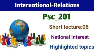 Psc201 short lecture:06 | psc201 | best short lectures | learn with mdm | international relations |