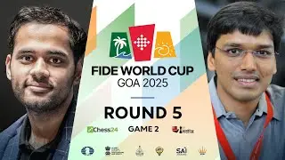 Will Arjun and Hari Breakthrough? | FIDE World Cup Round 5 Game 2