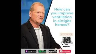How Can You Improve Ventilation in Airtight Homes? | Mike Holmes Podcast