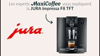 Jura Impressa F8 | Machine à café automatique | Le Test MaxiCoffee