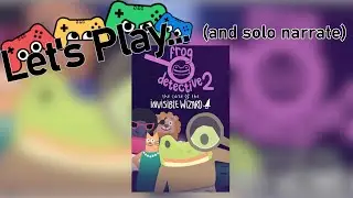 RIBBIT RIBBIT! Voicing Frog Detective 2: The Case of the Invisible Wizard
