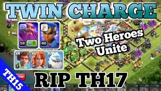 Th15 Vs Max Th17: So Strong That Even A Noob Player Can Triple A Super Charge Base (Clash Of Clans)