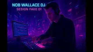 Nob Wallace Dj  - Sesion Fake 01