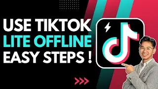 How to Use TikTok Lite Offline