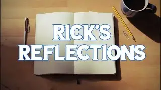 Rick's Reflections-Pentecost Sunday
