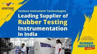 Venture Instrument Technologies - Rubber Testing Instrumentation in India (Rubber Industry Connect)
