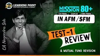 Mission 80+ || Test -1 Review || Mutual Fund Revision Plan || CA Nagendra Sah