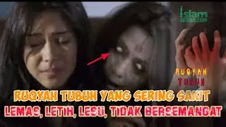 Ruqyah Tubuh Yang Sering Sakit, lemas, letih, lesu, tidak bersemangat , dengarkan QS. Mujaddilah