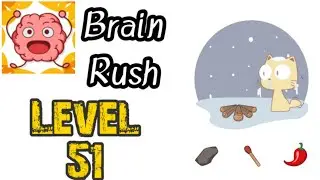 Brain Rush Level 51 Gameplay Solution