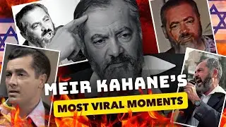 UNCENSORED Meir Kahane&rsquo;s TOP 7 Moments