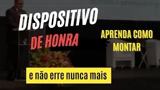 Dispositivo de Honra: Aprenda como montar e não erre mais
