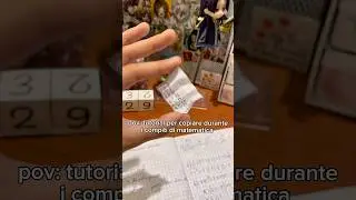 Tutorial per Copiare durante le verifiche di Matematica