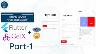 Full Stack TODO app with Flutter, GetX, PHP and XAMPP (Login and Sign Up - Backend) Part -1