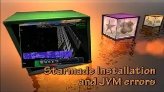 StarMade Alpha v0.1867 - How to: Installation and JVM Errors