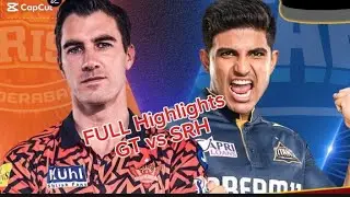 GT vs SRH 2024 Highlights | Gujarat Titans vs Sunrisers Hyderabad Match
