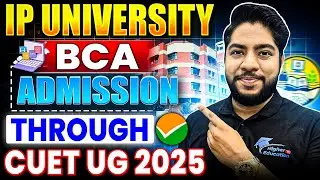 IP University BCA Admission 2025 Through CUET | Seats, Fees, Counselling &  Complete Details