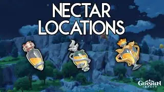 Farm Nectar | Nectar Locations | Genshin Impact