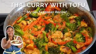 My Go-To Vegan Dinner Recipe | Vegan Thai Red Curry with Tofu