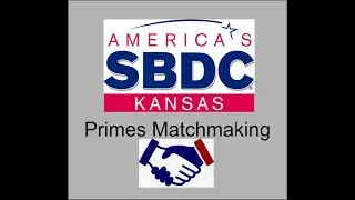 Matchmaking Primes: NASA & DoD Outreach by America's SBDC Kansas Tech Innovation Center