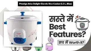 Prestige Atlas Delight Electric Rice Cooker (1.5 L, Blue) Review in Hindi | Features