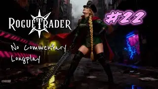 Warhammer 40,000: Rogue Trader -- Full no commentary longplay [022]