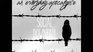 An Everyday Apocalypse - Social Downfall