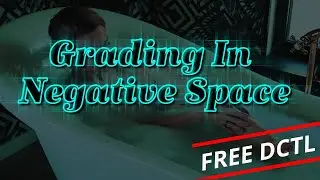 Your Color Grading Just Got More Powerful | FREE Film Negative Space DCTL