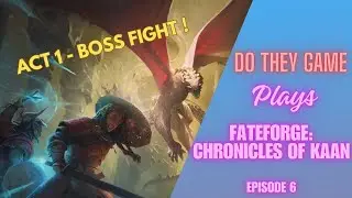 Fateforge: Chronicles of Kaan &ndash; Boardgame playthrough E.6