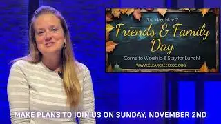 This week at Clear Creek:  October 12, 2025