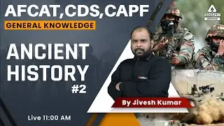 AFCAT 2 2022 | Ancient History for AFCAT, CDS, CAPF 2022  ( All Subject )  | AFCAT GK Classes