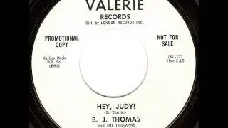 B.J. Thomas And The Triumphs - Hey, Judy!